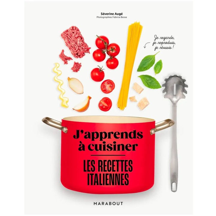 Livre J'apprends à cuisiner : Les recettes italiennes Séverine Augé - Marabout